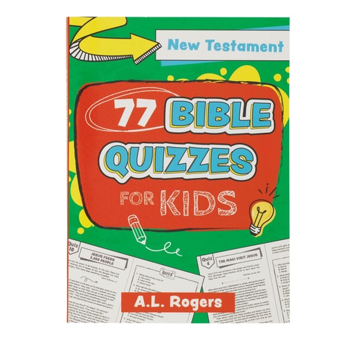 77 Bible Quizzes for Kids New Testament
