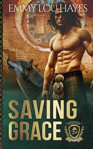 Saving Grace A Steamy Werewolf Shifter Romantasy