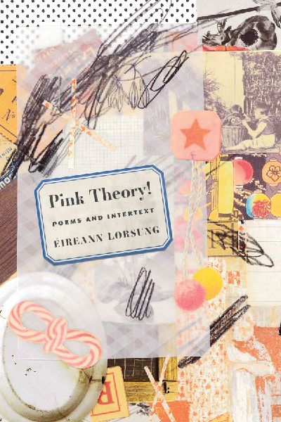 Pink Theory!: Poems and Intertext