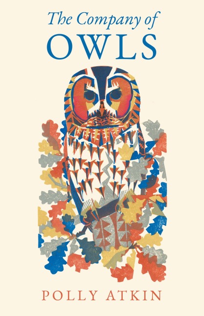 The Company of Owls: A Memoir