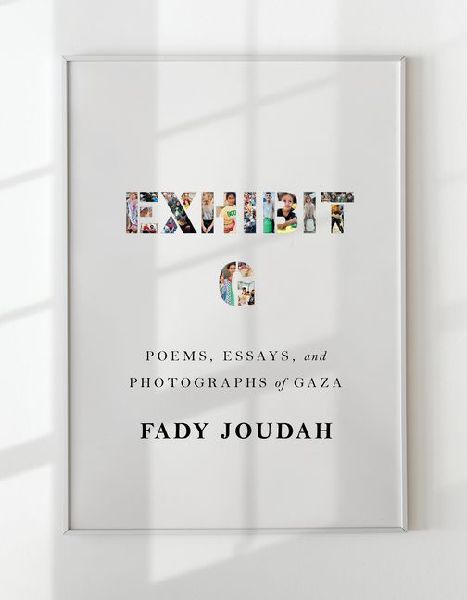 Exhibit G: Poems, Essays, and Photographs of Gaza