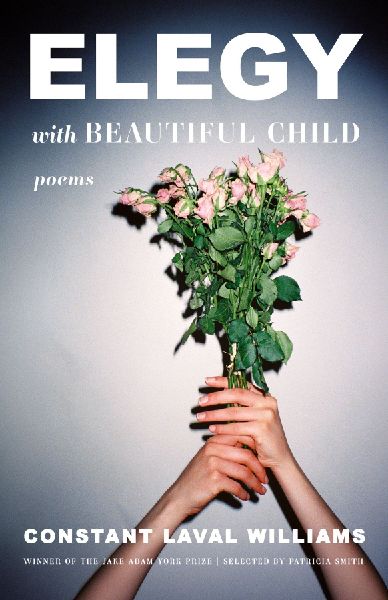 Elegy with Beautiful Child: Poems