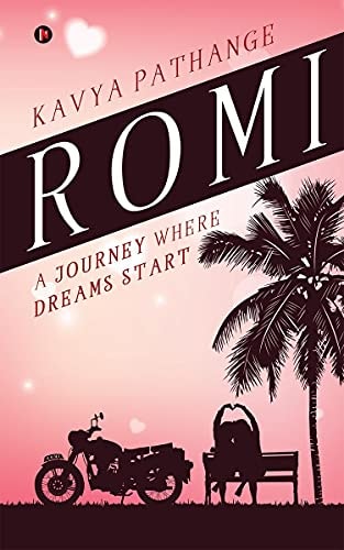 Romi A Journey Where Dreams Start