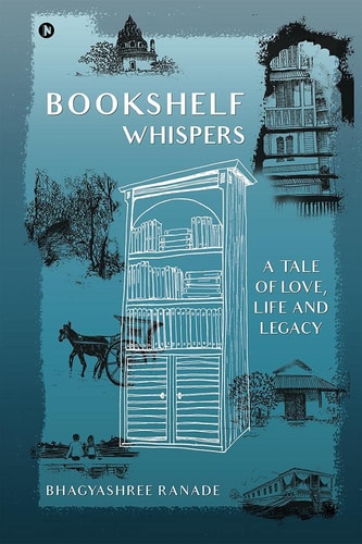 Bookshelf Whispers A Tale of Love, Life and Legacy