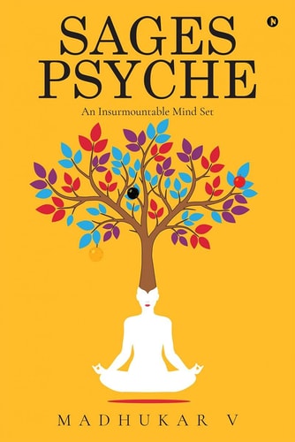 Sages Psyche An Insurmountable Mind Set
