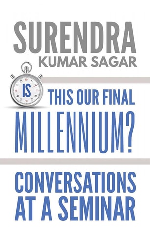 Is This Our Final Millennium? Conversations at a Seminar