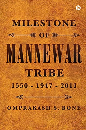 Milestone of Mannewar Tribe