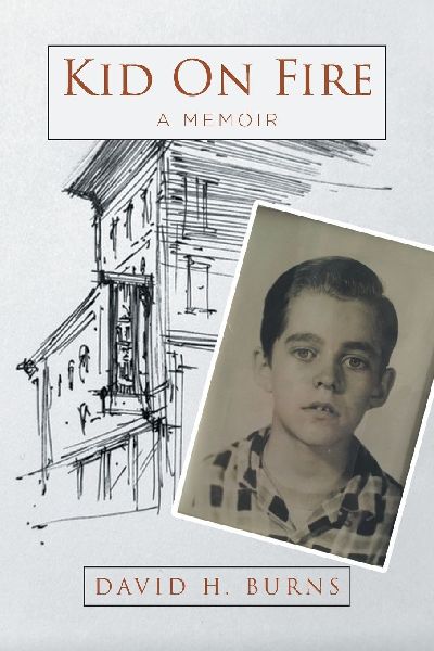 Kid On Fire: A Memoir