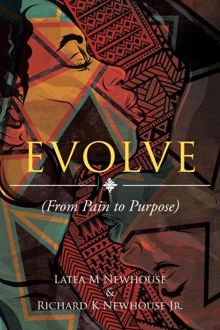 Evolve: (From Pain to Purpose)
