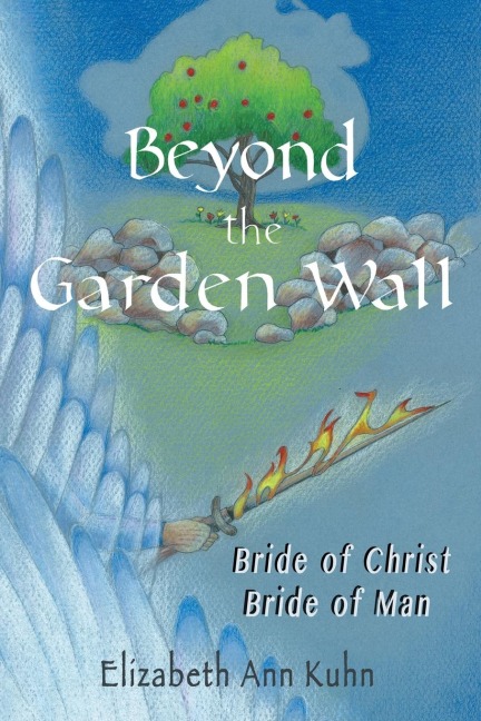 Beyond the Garden Wall: Bride of Christ Bride of Man