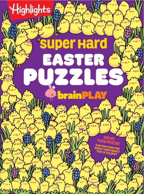 Super Hard Easter Puzzles Brainplay: Easter Puzzle and Activity Book with Over 75 Brain-Teasing Mazes, Logic Games, Hidden Object Puzzles and More for Kids 7 and Up