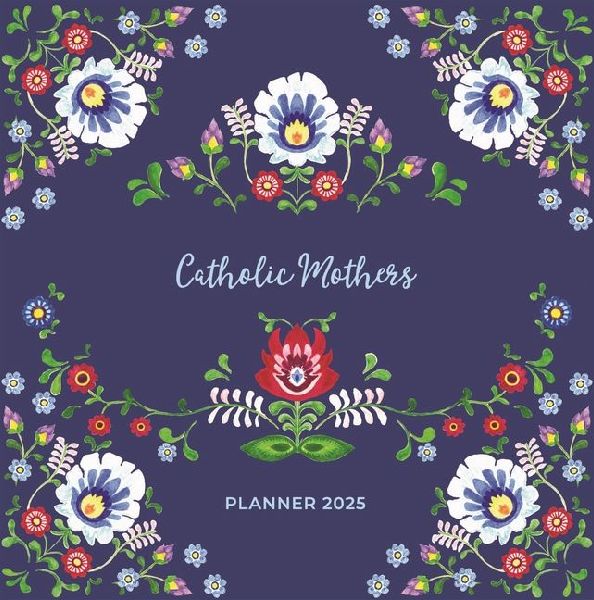 Catholic Mothers Planner 2025