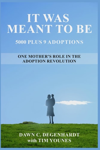 It Was Meant To Be 5000 Plus 9 Adoptions