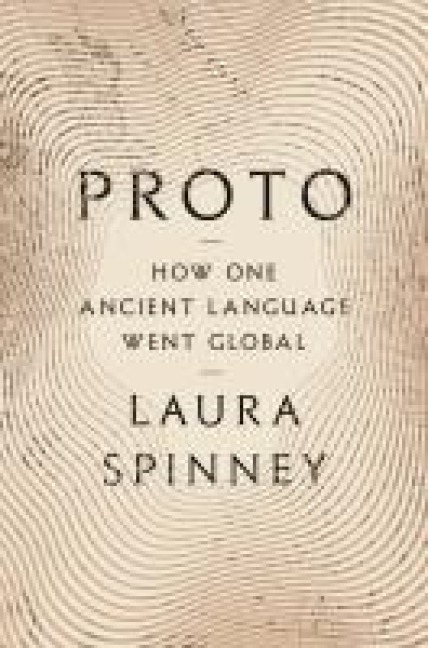 Proto: How One Ancient Language Went Global