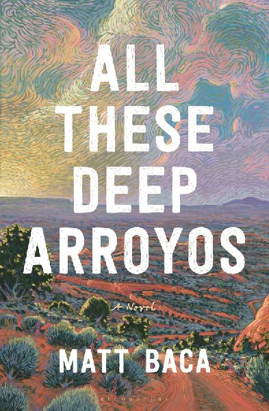 All These Deep Arroyos