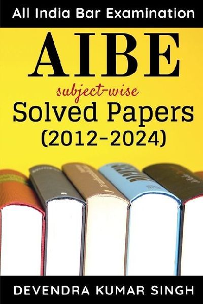 AIBE (All India Bar Examination): subject-wise Solved Papers
