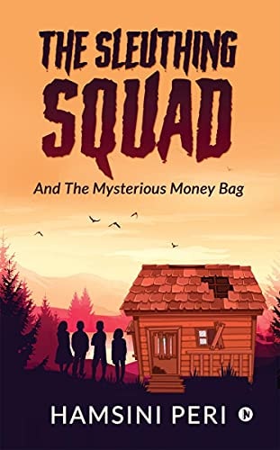 The Sleuthing Squad And The Mysterious Money Bag