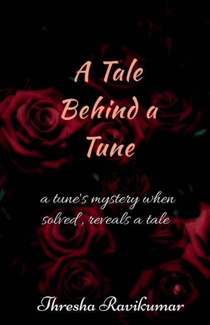A Tale Behind a Tune