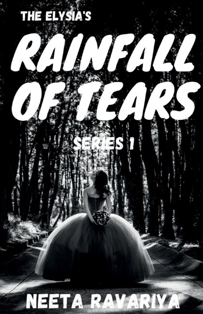The Elysias Rainfall of Tears Series 1