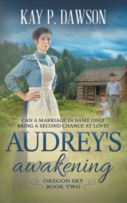 Audreys Awakening: A Historical Christian Romance