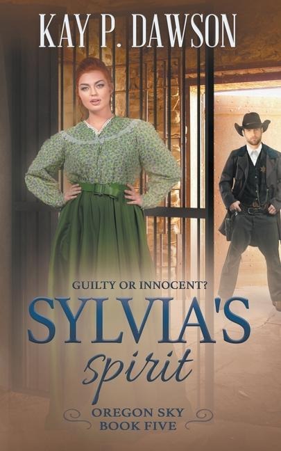 Sylvias Spirit: A Historical Christian Romance