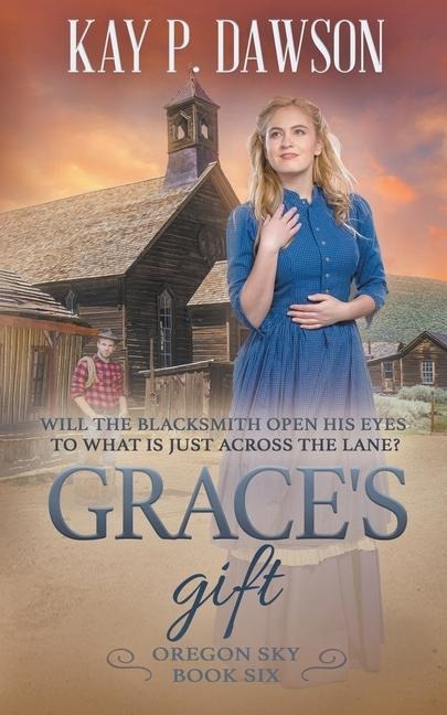 Graces Gift: A Historical Christian Romance