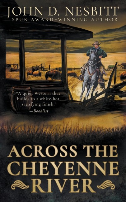 Across the Cheyenne River: A Western Mystery Novel