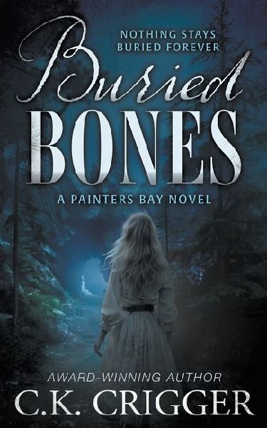 Buried Bones: A Historical Mystery