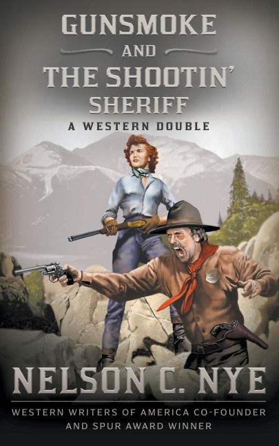 Gunsmoke and The Shootin Sheriff: A Western Double
