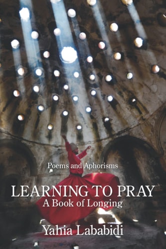 Learning to Pray A Book of Longing