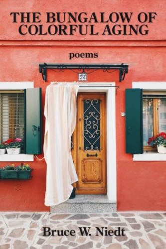 The Bungalow of Colorful Aging