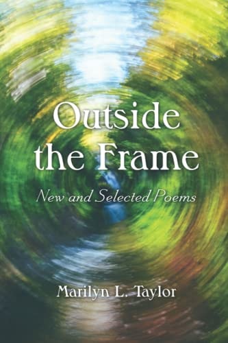 Outside the Frame New and Selected Poems