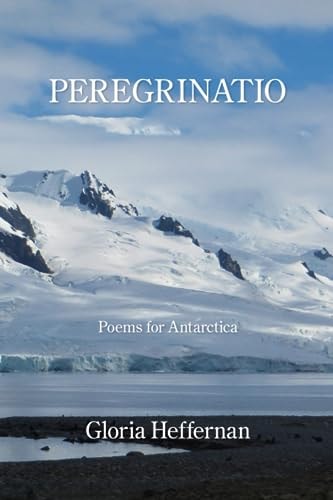 Peregrinatio Poems for Antarctica