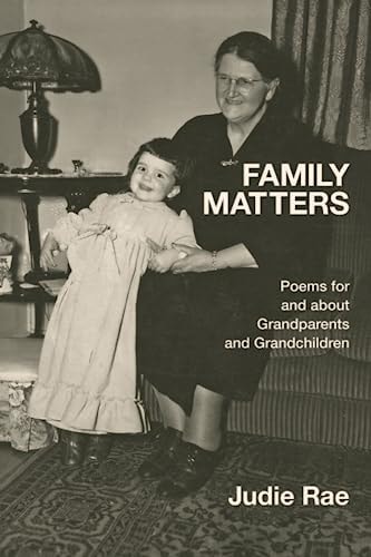 Family Matters Poems for and about Grandparents and Grandchildren