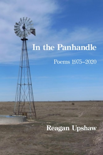 In the Panhandle Poems 1975-2020