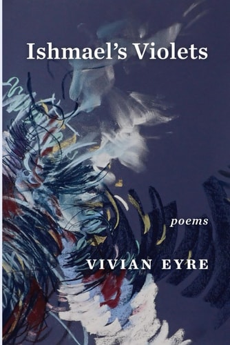 Ishmael's Violets