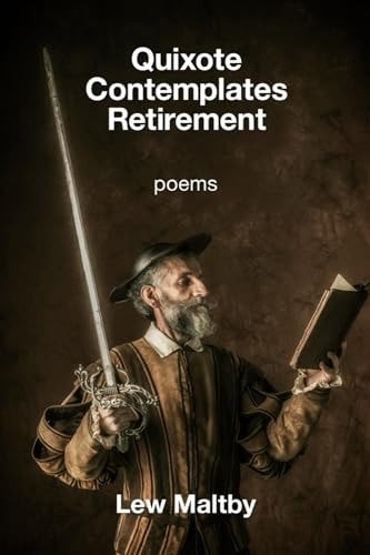 Quixote Contemplates Retirement