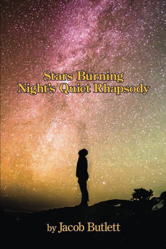 Stars Burning Night's Quiet Rhapsody