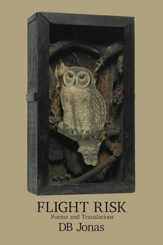 Flight Risk Poems and Translations