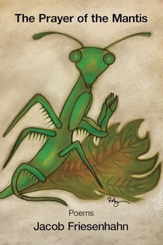 The Prayer of the Mantis