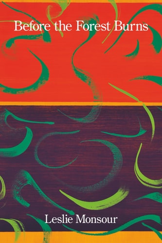 Before the Forest Burns Poems & Translations