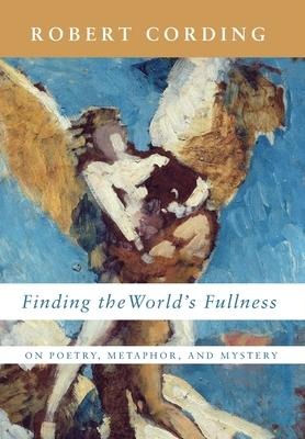 Finding the Worlds Fullness