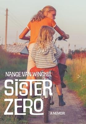 Sister Zero: A Memoir