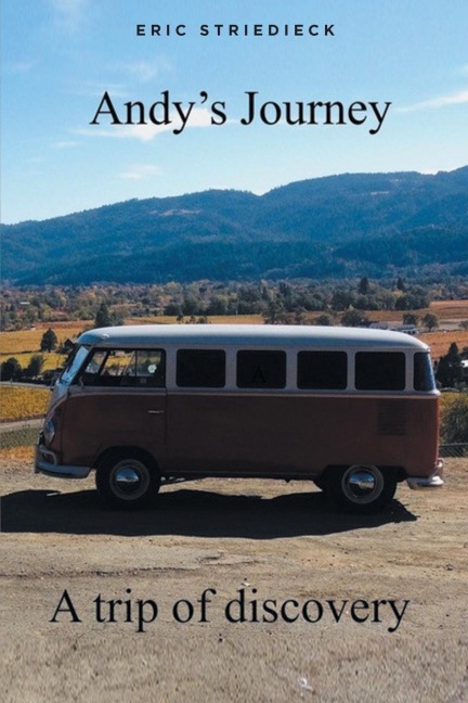 Andys Journey: A trip of discovery