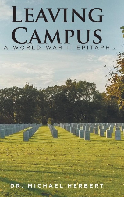 Leaving Campus: A World War II Epitaph