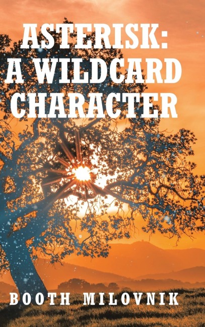 Asterisk: A Wildcard Character