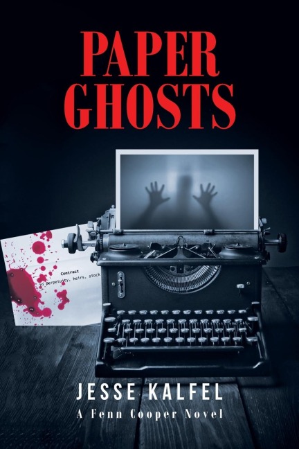 Paper Ghosts: A Fenn Cooper Novel