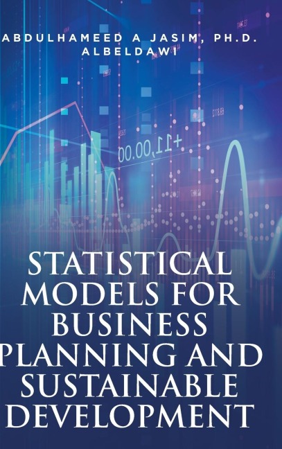 Statistical Models for Business Planning and Sustainable Development