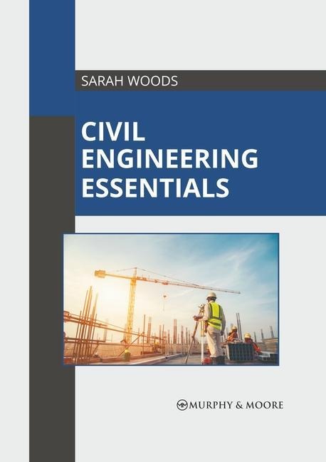 Civil Engineering Essentials