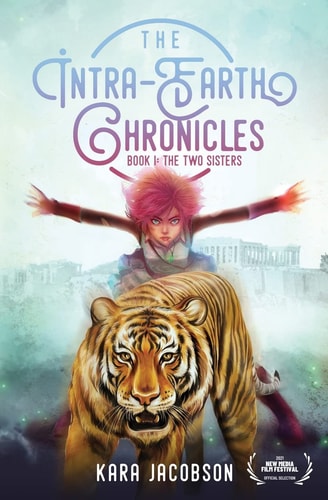 The Intra-Earth Chronicles Book I: The Two Sisters